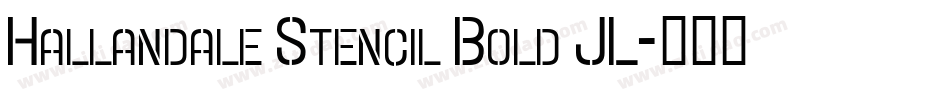 Hallandale Stencil Bold JL字体转换